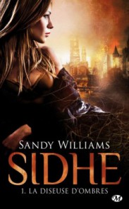 SidheTome  1 – La Diseuse d’Ombres de Sandy Williams