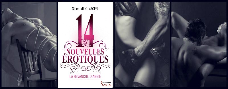 La revanche d’Angie, Gilles Milo-Vacéri