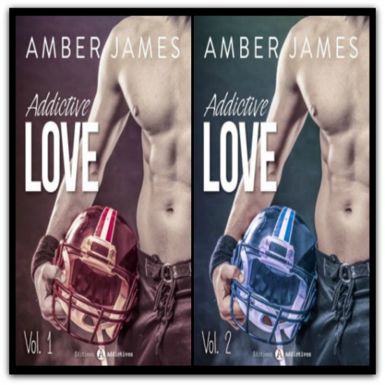 Addictive Love, volume 1 & 2 – Amber James