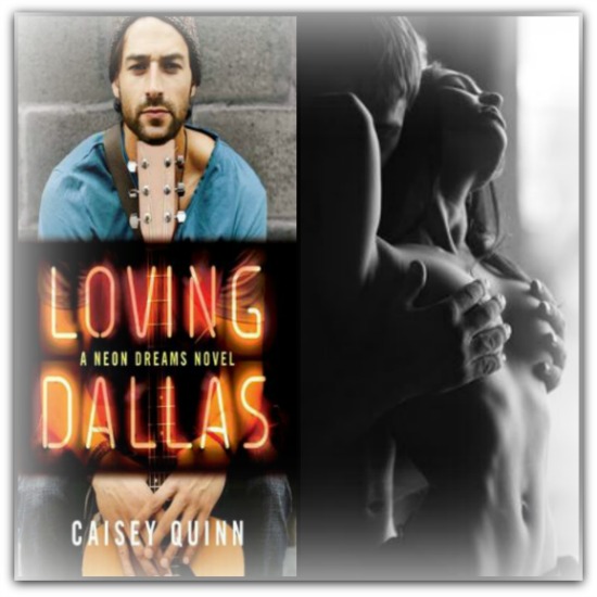 Neon Dreams, tome 2 : Loving Dallas – Caisey Quinn