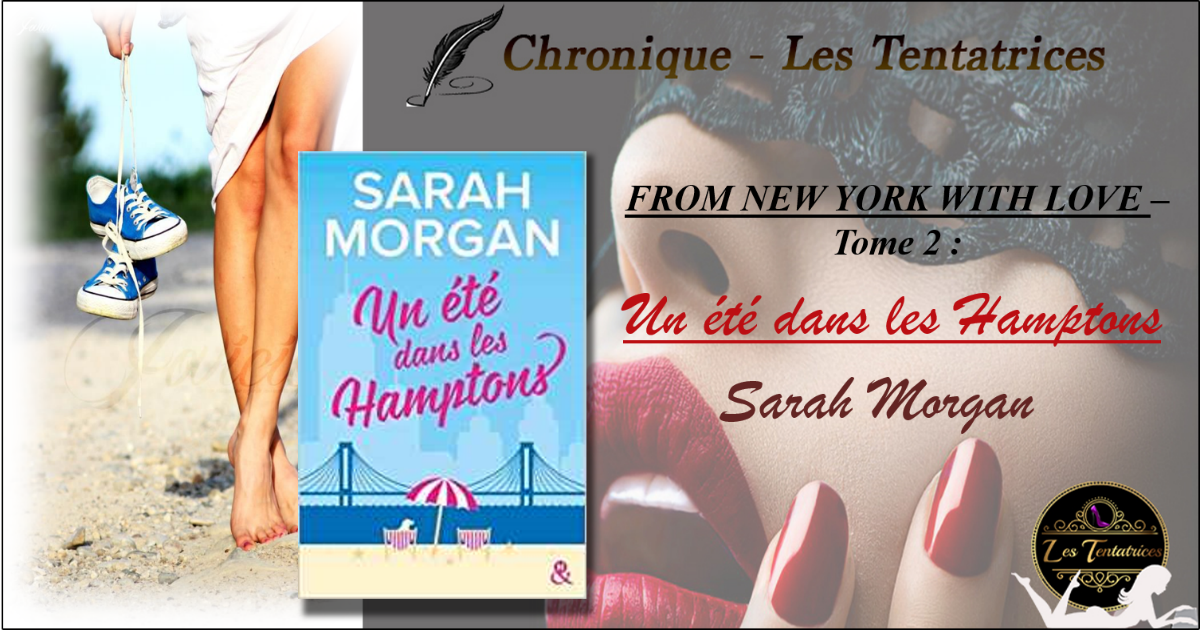 From New York With Love,  Tome 2 : Un été dans les Hamptons – Sarah Morgan