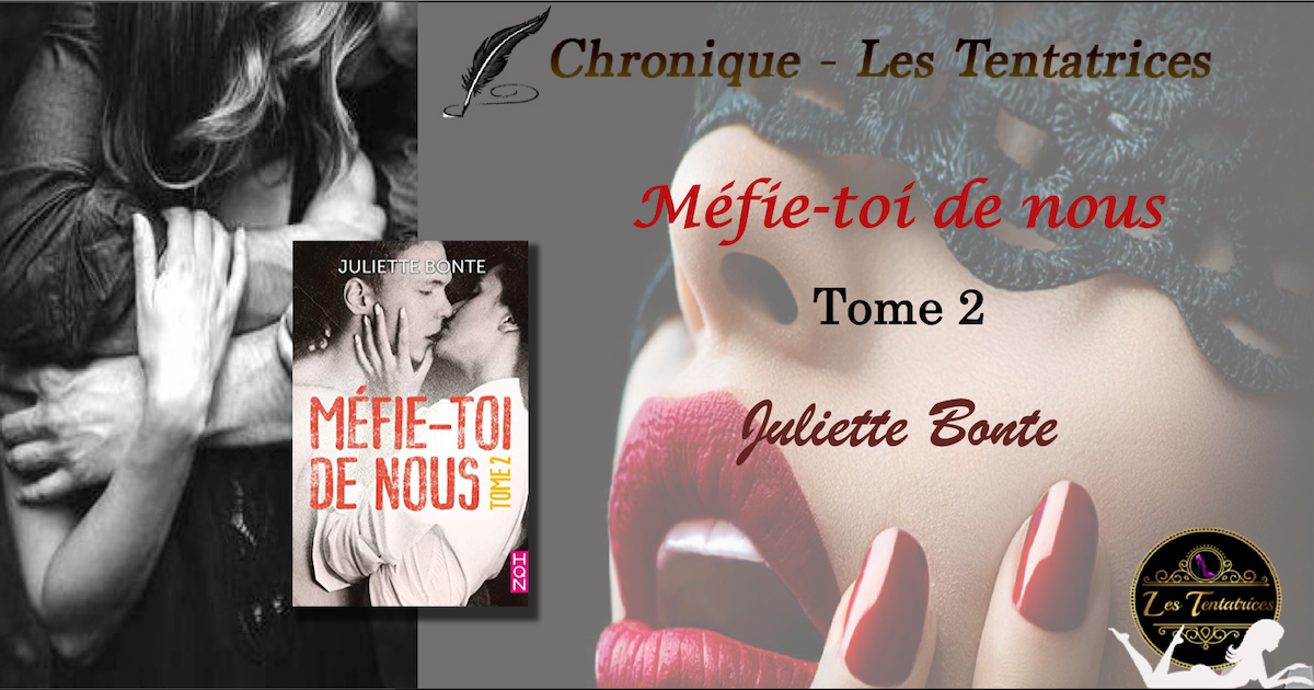 Méfie-toi de nous T.2 – Juliette Bonte