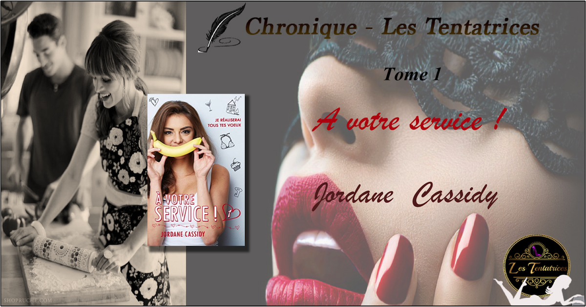 A votre service T.1 – Jordane Cassidy