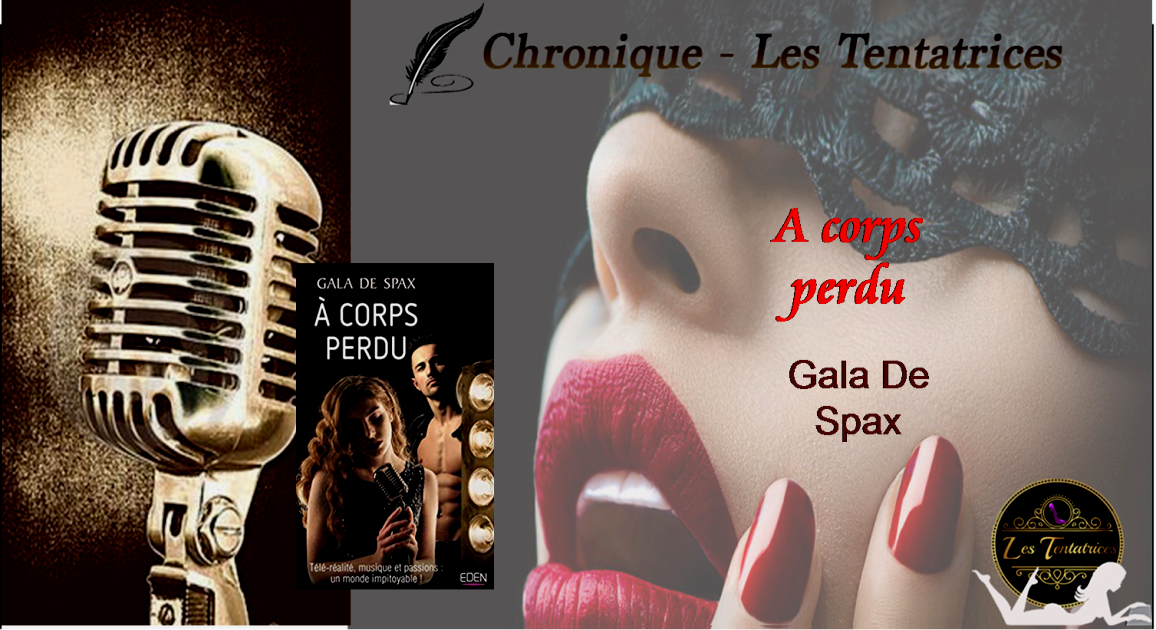 A corps perdu – Gala De Spax
