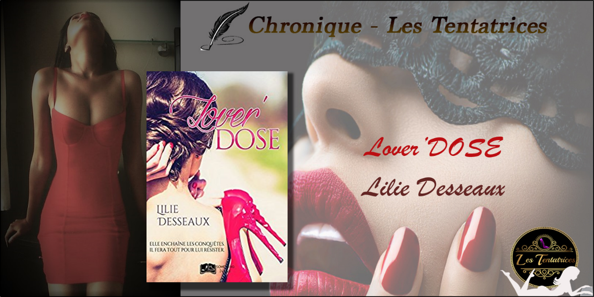 Lover’DOSE – Lilie Desseaux