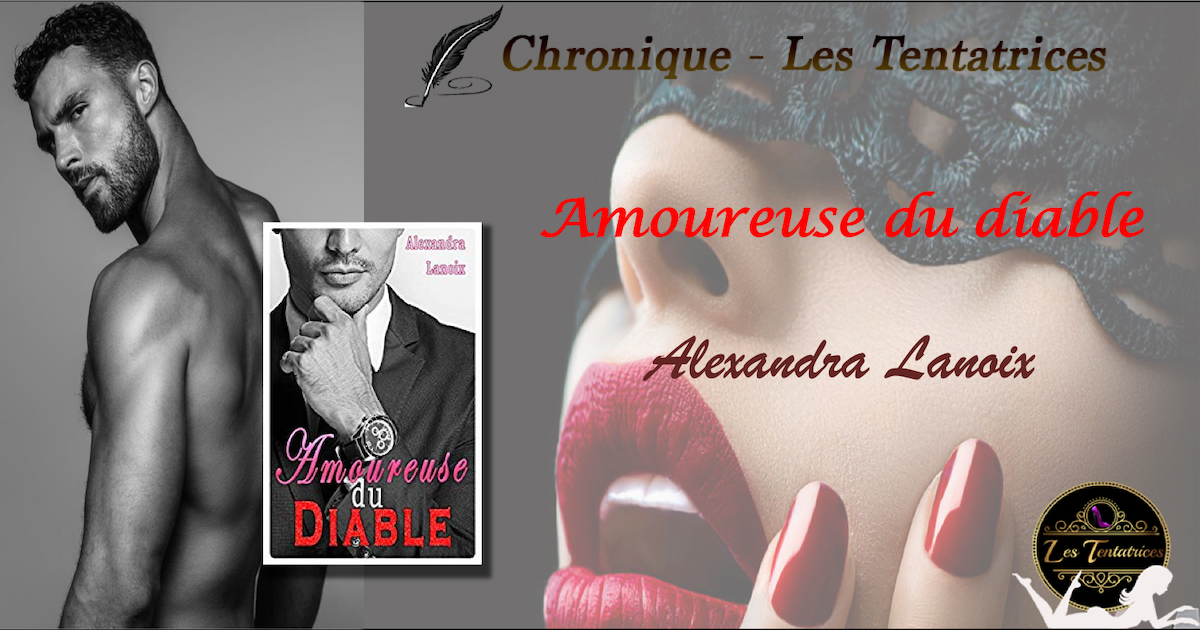 Amoureuse du diable – Alexandra Lanoix