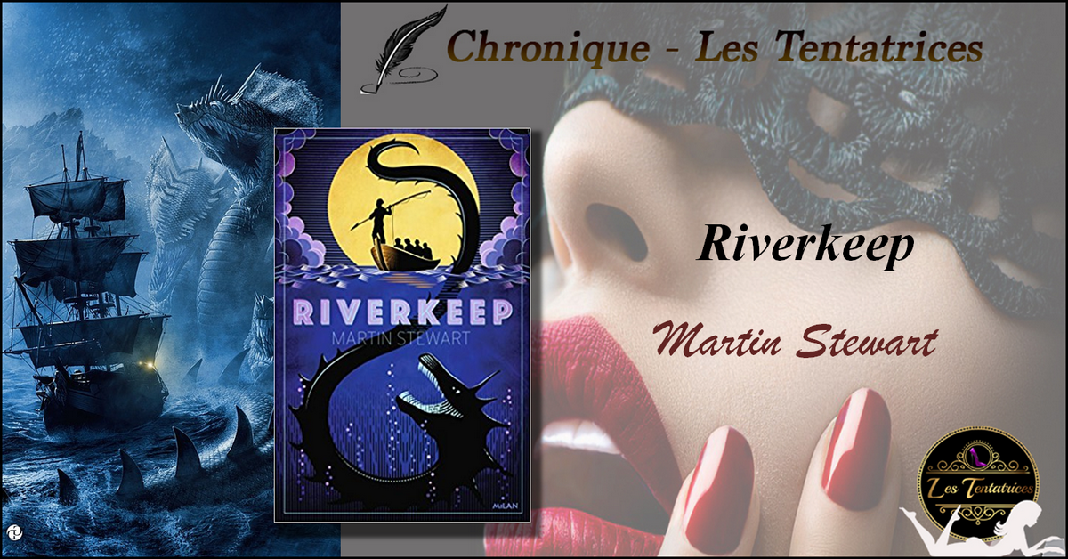 Riverkeep – Martin Stewart