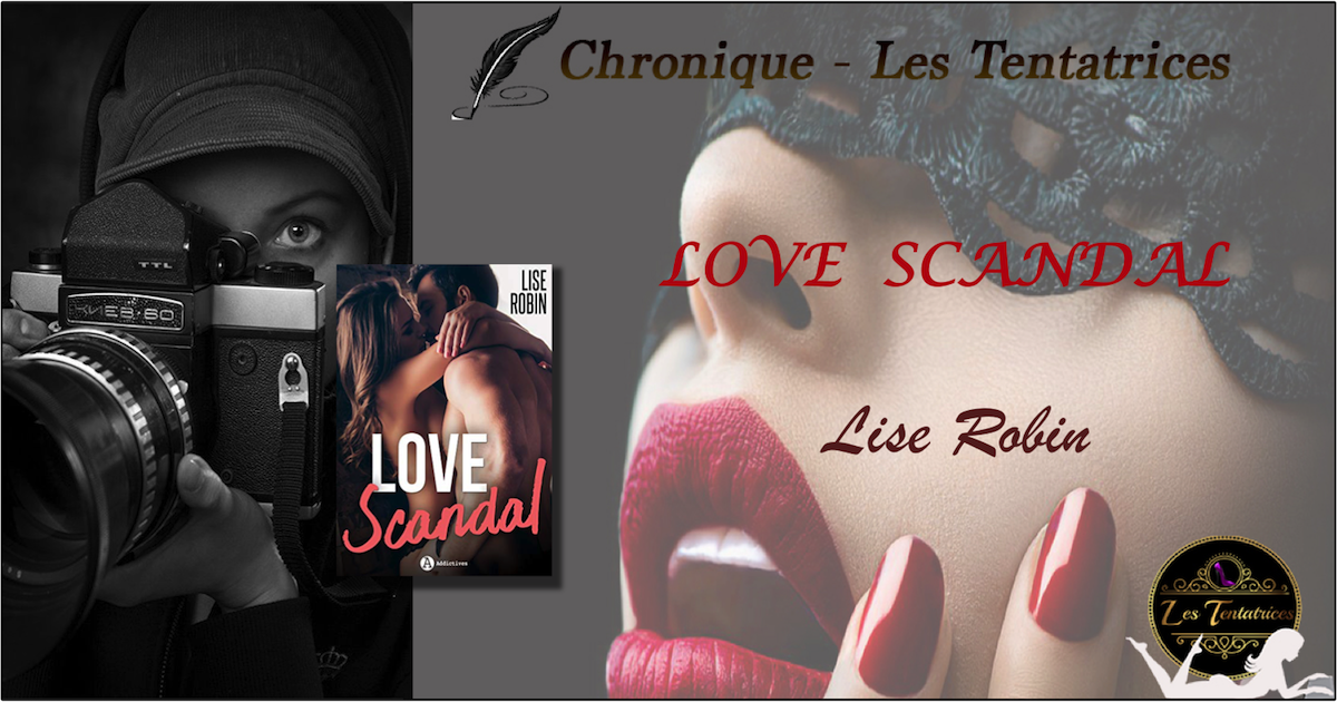 Love Scandal – Lise Robin