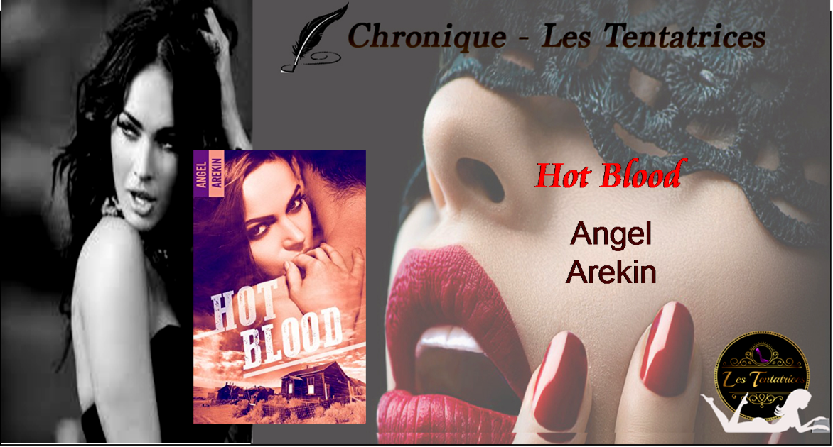 Hot Blood – Angel Arekin