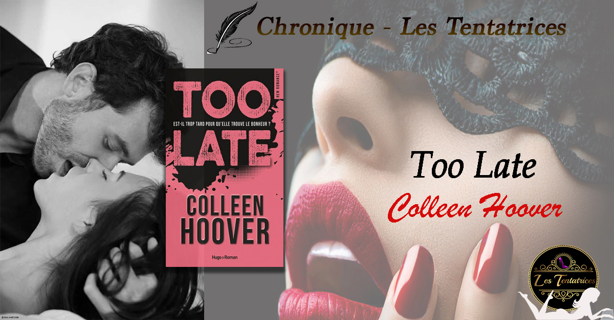 Too late – Colleen Hoover