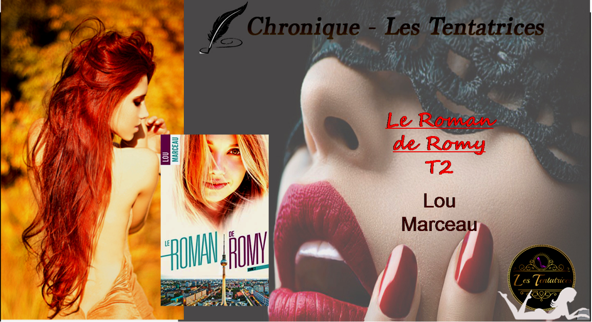 Le roman de Romy, Tome 2 – Lou Marceau