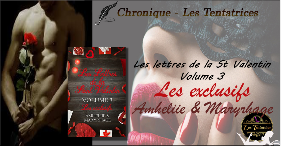 Les lettres de la St Valentin, volume 3 – Les Exclusifs – Amheliie & Maryrhage