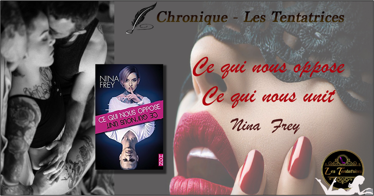 Ce qui nous oppose Ce qui nous unit – Nina Frey