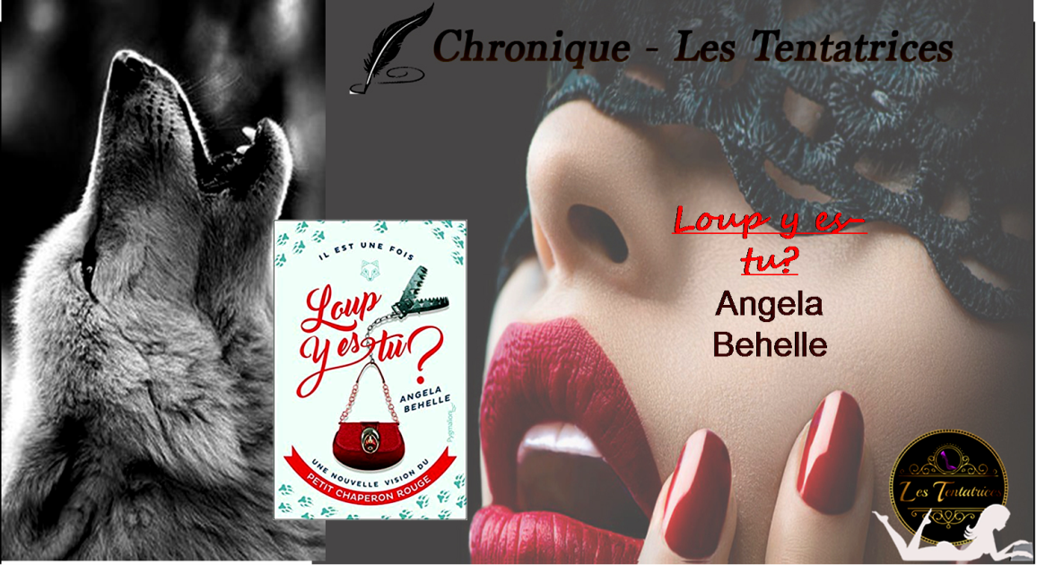 Loup y es-tu? – Angela Behelle