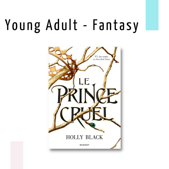 Le prince cruel – Holly Black